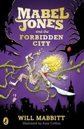 Cover: Mabel Jones and the Forbidden City - Puffin