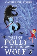 Cover: Tales of Polly and the Hungry Wolf - Puffin