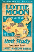 Cover: Lottie Moon Unit Study Guide - YWAM Publishing,U.S.