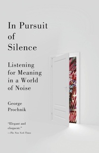 Enlarge image Cover: In Pursuit of Silence - Anchor Books