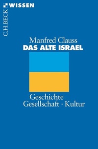 Abbildung von: Das alte Israel - C.H.BECK