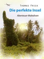 Cover: Die perfekte Insel - neobooks