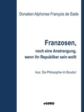 Cover: Franzosen, noch eine kleine Anstrengung, wenn ihr Republikaner sein wollt - Books on Demand
