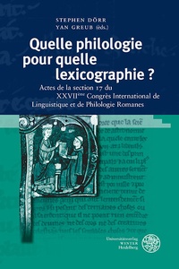 Abbildung von: Quelle philologie pour quelle lexicographie ? - Universitätsverlag Winter