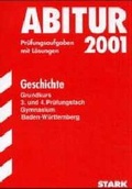 Cover: STARK Abitur-Pr&uuml;fungen Geschichte - gk Gymnasium Baden-W&uuml;rttemberg - Stark Verlag GmbH