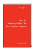 Cover: Was ist Kirchengeschichte? - Traugott Bautz