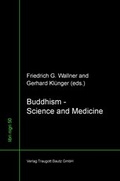 Cover: Buddhism - Science and Medicine - Traugott Bautz
