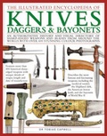 Cover: The Illustrated Encyclopedia of Knives, Daggers and Bayonets - Lorenz Books
