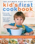 Cover: Ultimate Step-by-step Kid's First Cookbook - Lorenz Books