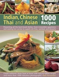 Cover: Indian, Chinese, Thai & Asian: 1000 Recipes - Lorenz Books
