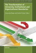 Cover: The Transformation of University Institutional and Organizational Boundaries - Brill