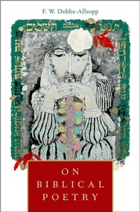 Bild vergrößern Bild: On Biblical Poetry - OUP eBook