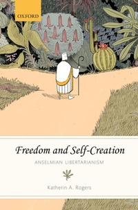 Abbildung von: Freedom and Self-Creation - OUP eBook