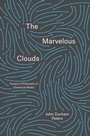 Cover: The Marvelous Clouds - University of Chicago Press