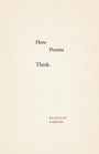 Cover: How Poems Think - University of Chicago Press