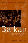 Cover: Balkan Fascination - OUP eBook