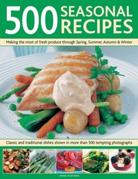 Abbildung von: 500 Seasonal Recipes - Lorenz Books