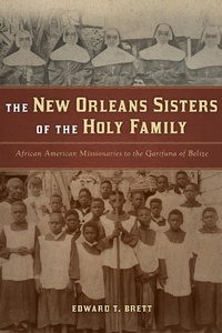 Abbildung von: The New Orleans Sisters of the Holy Family - University of Notre Dame Press