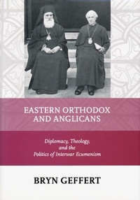 Abbildung von: Eastern Orthodox and Anglicans - University of Notre Dame Press
