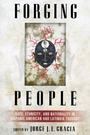 Cover: Forging People - University of Notre Dame Press