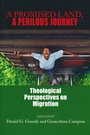 Cover: A Promised Land, a Perilous Journey - University of Notre Dame Press