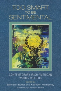 Enlarge image Cover: Too Smart to Be Sentimental - University of Notre Dame Press