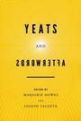 Cover: Yeats and Afterwords - University of Notre Dame Press