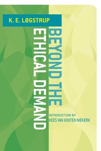Enlarge image Cover: Beyond the Ethical Demand - University of Notre Dame Press