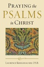 Cover: Praying the Psalms in Christ - University of Notre Dame Press