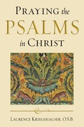 Cover: Praying the Psalms in Christ - University of Notre Dame Press