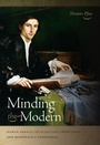 Bild: Minding the Modern - University of Notre Dame Press