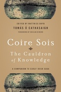 Cover: Coire Sois, the Cauldron of Knowledge - University of Notre Dame Press