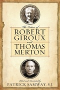 Cover: The Letters of Robert Giroux and Thomas Merton - University of Notre Dame Press