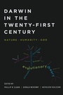 Cover: Darwin in the Twenty-First Century - University of Notre Dame Press