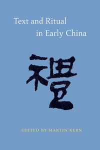 Enlarge image Cover: Text and Ritual in Early China - University of Washington Press