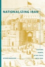 Bild: Nationalizing Iran - University of Washington Press