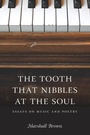 Cover: The Tooth That Nibbles at the Soul - University of Washington Press