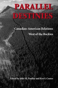 Enlarge image Cover: Parallel Destinies - University of Washington Press