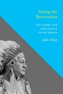 Cover: Saving the Reservation - University of Washington Press