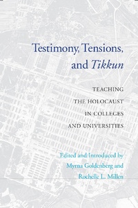 Enlarge image Cover: Testimony, Tensions, and Tikkun - University of Washington Press