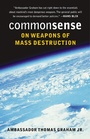 Cover: Common Sense on Weapons of Mass Destruction - University of Washington Press