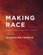 Cover: Making Race - University of Washington Press