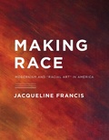 Cover: Making Race - University of Washington Press