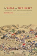 Cover: The World of a Tiny Insect - University of Washington Press