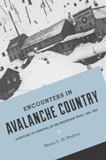 Cover: Encounters in Avalanche Country - University of Washington Press