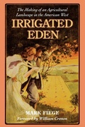 Cover: Irrigated Eden - University of Washington Press