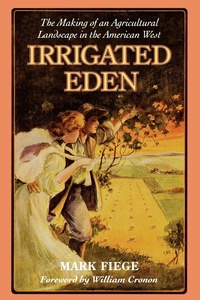 Enlarge image Cover: Irrigated Eden - University of Washington Press