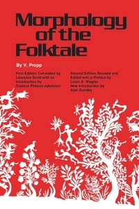 Enlarge image Cover: Morphology of the Folk Tale - University of Texas Press