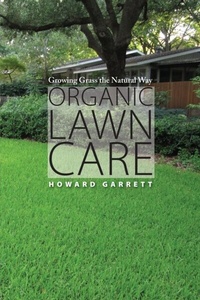 Abbildung von: Organic Lawn Care - University of Texas Press