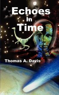 Enlarge image Cover: Echoes in Time - AuthorHouse
